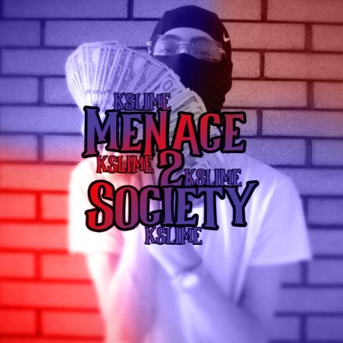 Stream Menace 2 Society by Kslime Listen online for free on SoundCloud