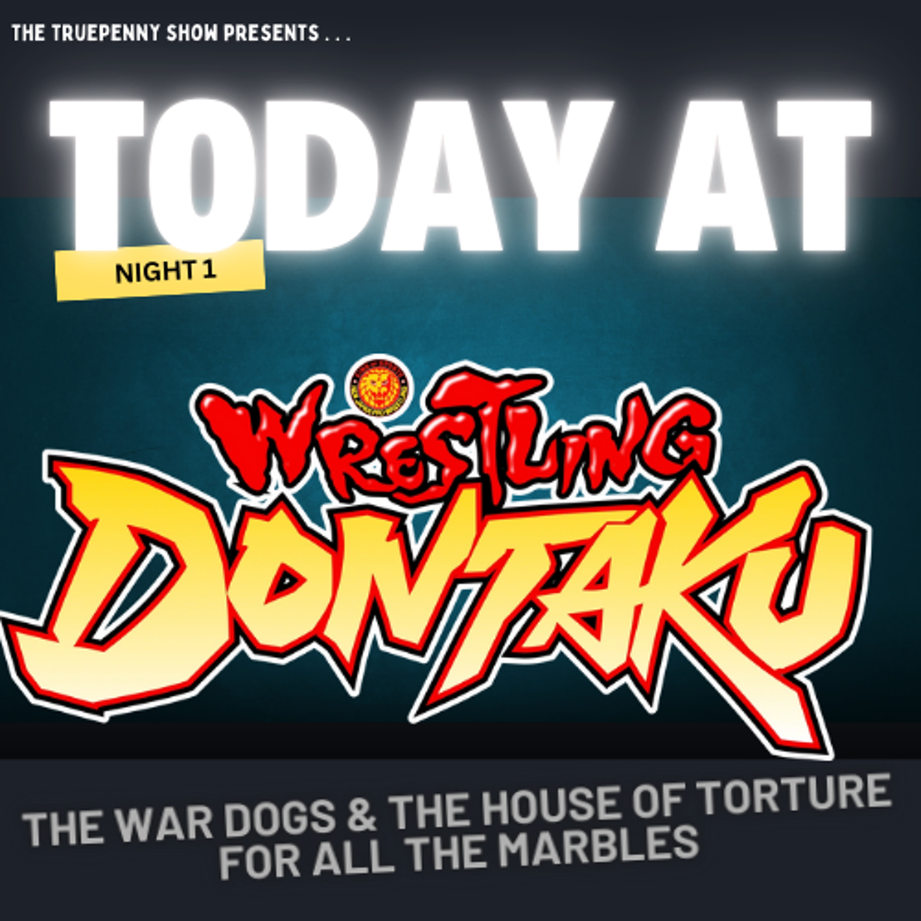 Today At Wrestling Dontaku 2025 Night 1 episode artwork