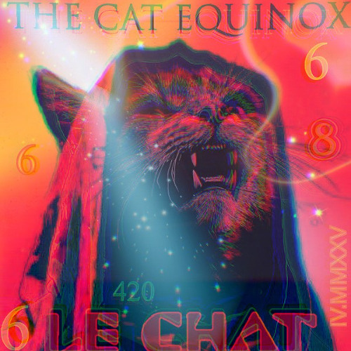 ⭐THE CAT EQUINOX  ⭐ ALCHEMIX PSYGROOVY & HOUSE ⭐ 420 PSYCHEDELIC STONER MIX ⭐