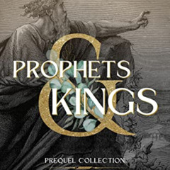 [READ] EPUB 💖 Prophets & Kings: Prequel Collection by  Mesu Andrews [EBOOK EPUB KIND