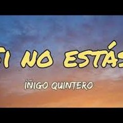 SI NO ESTAS (Maere Saah)