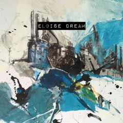 "Stow Away" - Eloise Dream
