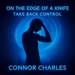 On The Edge Of A Knife - Take Back Control