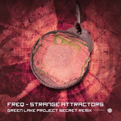 Strange Attractor (Green Lake Project Secret remix)