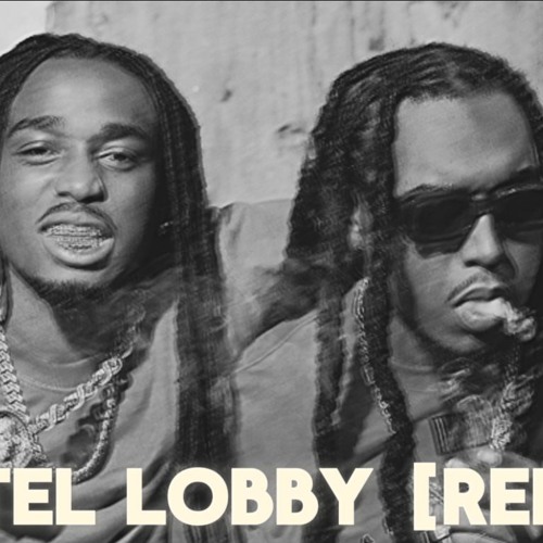 quavo ft takeoff hotel lobby instrumental