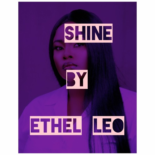 Ethel Leo - Shine (Prod. By Simon Sillz)