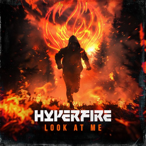 Hyperfire - LOOK AT ME