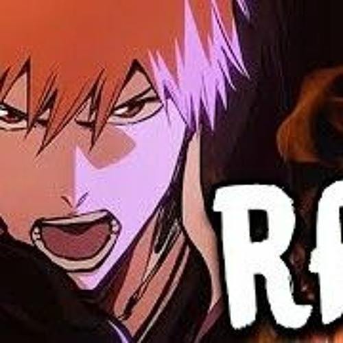 ICHIGO RAP_ Never Giving In_RUSTAGE ft. GoldenEMP [BLEACH]