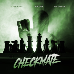 Checkmate (feat. Dave East & Jim Jones)