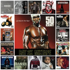 RAY 2K - 2000's Classic Hip Hop Mix (50 Cent, G-Unit, Eminem, The Game, Nate Dogg, Snoop Dogg Etc)