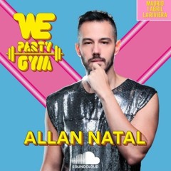 Allan Natal - We Party Gym