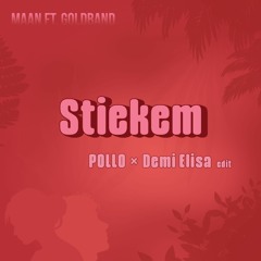 Stiekem - Maan, Goldband (POLLO X Demi Elisa Edit)