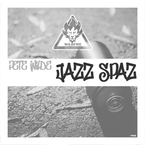 Pete Wilde- Jazz Spaz >> Free DL <<