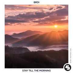 BRDI - Stay Till the Morning