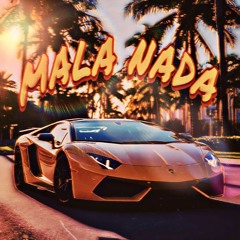 MALA NADA - SUPER SLOWED