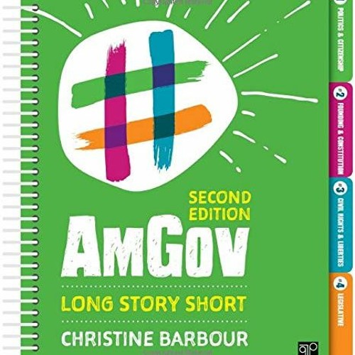 [View] PDF 📝 AmGov: Long Story Short by  Christine Barbour EPUB KINDLE PDF EBOOK