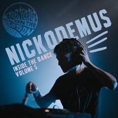 Turntables on the Hudson "Inside The Dance Vol 5" Mix by Nickodemus