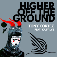 Higher Off The Ground (Extended Mix)