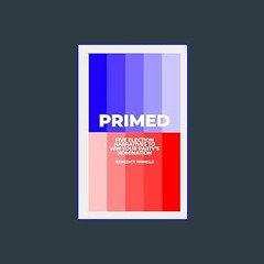 *DOWNLOAD$$ 🌟 Primed: Five election narratives to win your party's nomination     Paperback   Octo