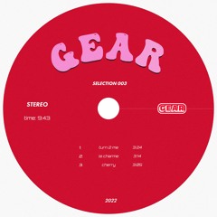 PREMIERE: GEAR - Le Charme [Gear Selection III]