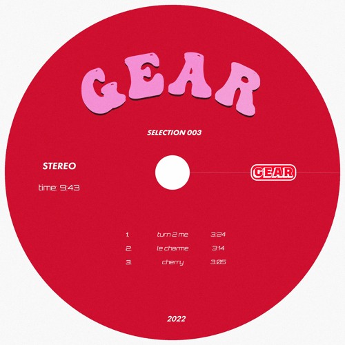 PREMIERE: GEAR - Le Charme [Gear Selection III]