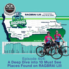 Episode 404: A Deep Dive into 10 Must See Places on RAGBRAI LIII