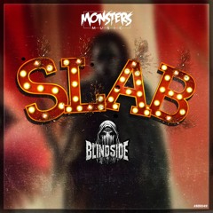 Blindside - Slab (OUT NOW)