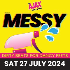 Messy DJ Mix (Extract) - Sat 27 July 2024