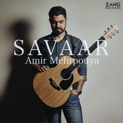 Savaar: Amir Mehrpouya