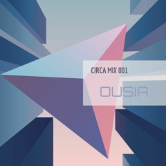 OUSIA - Circa Mix 001