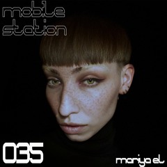 MOBILE STATION 035 | MARIYA EL