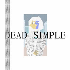 DEAD SIMPLE
