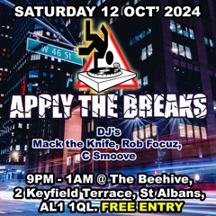 Rob Focuz - Apply The Breaks at The Beehive