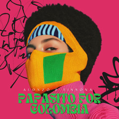 Papasito for Colombia - T1SsoNã & Alonzõ