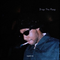 Drop The Roof