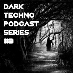 Technoland Darktechno Series #3