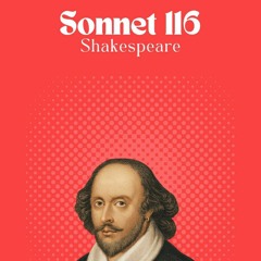 William Shakespeare- Sonnet 116