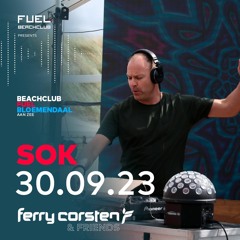 SOK - Live@Ferry Corsten & Friends Beachclub Fuel 30 - 09 - 2023