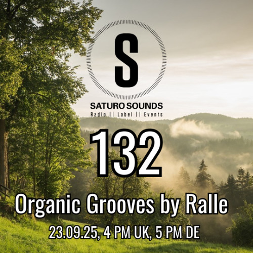 Organic Grooves by Ralle 132, 23.09.2025