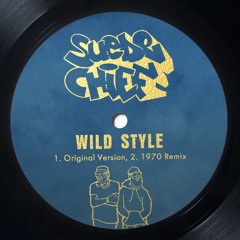 Wild Style – Suede Chief (DJ CHiEF X Geechi Suede)