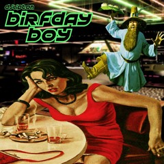 Birfday Boy
