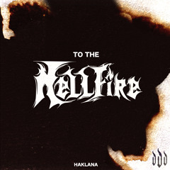 To The Hellfire EP