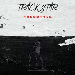 Trackstar (Moonwalk) Freestyle [Snippet]