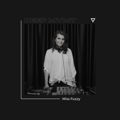DEEP MVMT Guest Mix #064 - Miss Fuzzy [Radio DEEA Rec]