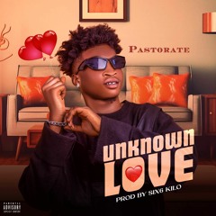 Pastorate - Unknown Love