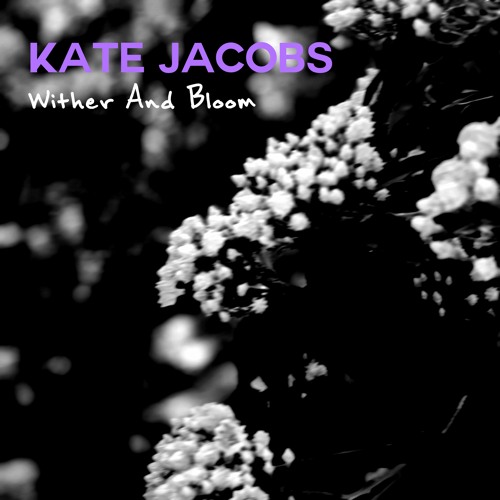 Wither And Bloom