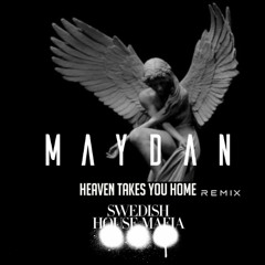 Swedish House Mafia - Heaven takes you home (Maydan remix)