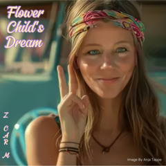 Flower Child's Dream