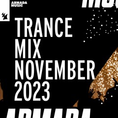 Armada Music Trance Mix - November 2023