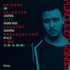 Midnight Community #30 w/ Luceflora - 09.02.21